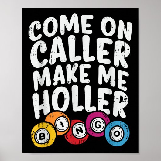 呼び来出し側でMe Holler Bingo Playerおもしろい Gを作成 ポスター (正面)