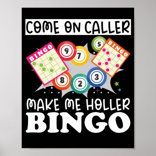 呼び来出し元のMake Me Holler Bingoラッキーおもしろい ポスター (正面)