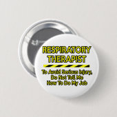 呼吸おもしろいセラピスト..私に言わない 缶バッジ (正面&裏面)