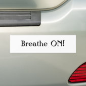 呼吸して下さい! バンパーステッカー (車上)