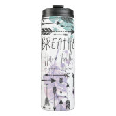 呼吸して下さい。 信頼を持って下さい。 熱タンブラー タンブラー (正面)