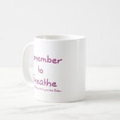 呼吸することを覚えて下さい(ピンク) コーヒーマグカップ (正面左)
