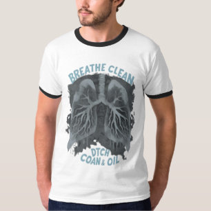 呼吸を自由:溝の石炭とクリーン空気の油 Tシャツ