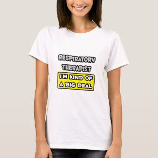 呼吸セラピスト..私は大したことがある Tシャツ