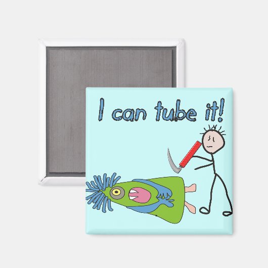 呼吸セラピーギフト"私はそれをチューブすることができる!" マグネット (正面/裏面)