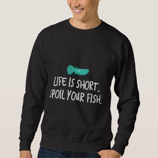 命が惜しいほど魚を腐らせる スウェットシャツ (正面)