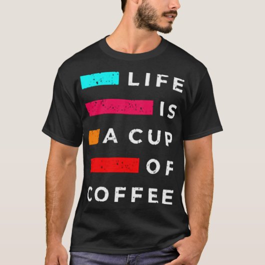命はコーヒー一杯 Tシャツ (正面)