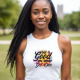 命は善い、一つ得るべきである タンクトップ