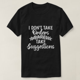 命令は受け付けません サラシスティックで面白い引用ギフト Tシャツ