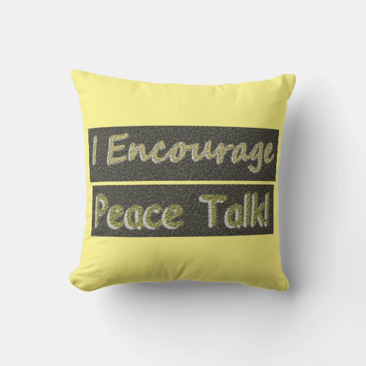 「和平交渉を奨励する!」 かわいいデザイン。買今 クッション (正面)