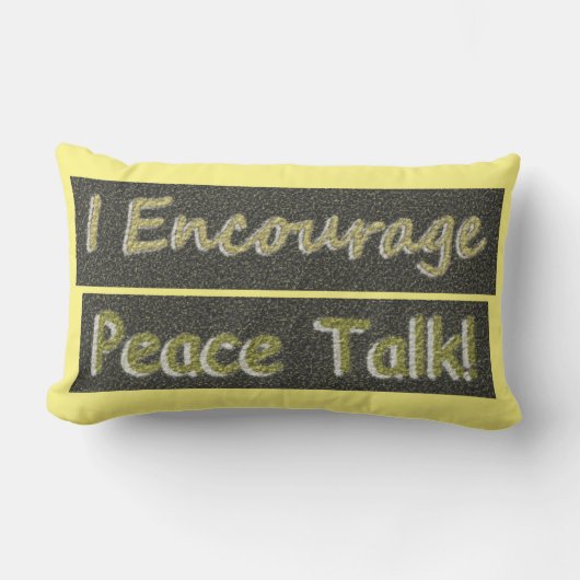 「和平交渉を奨励する！」 かわいいデザイン。買今 ランバークッション (正面)