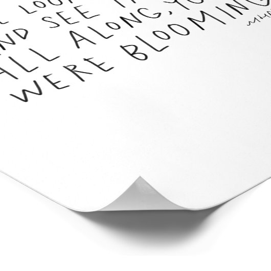 咲き誇った全て – 感動的引用文 ポスター (角)