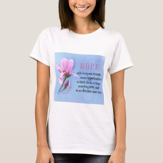 咲き誇る希望 Tシャツ (正面)