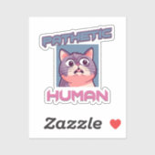 哀れな人間 – おもしろい猫デザイン シール (シート)