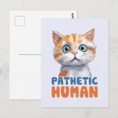 哀れな人間 – 皮肉な猫デザイン ポストカード (正面/裏面)