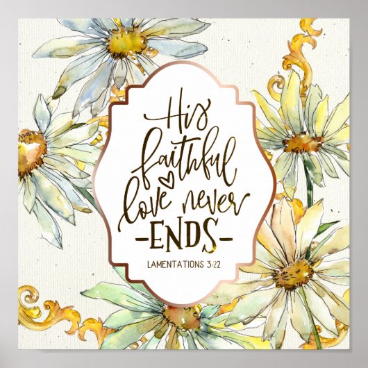 哀歌 3:22 彼の忠実な愛は決して終わらない ポスター (正面)