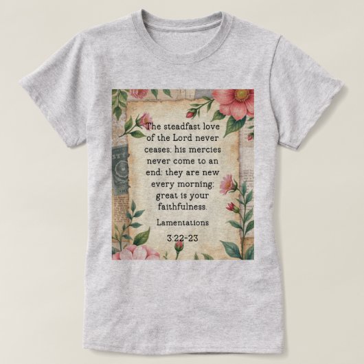 哀歌 3:22–23 ヴィンテージ フラワー デザイン  Tシャツ (デザイン正面)