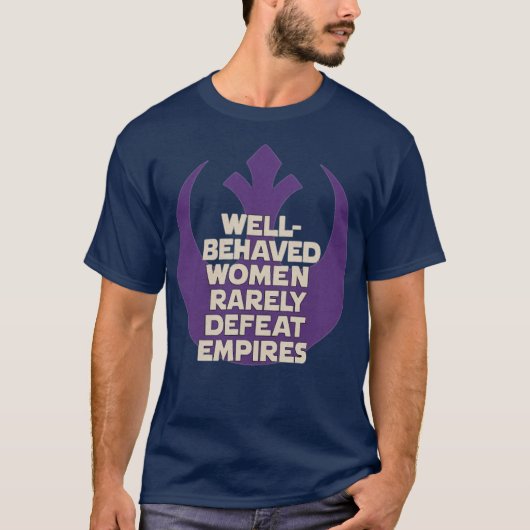品行方正な女性は滅多に帝国を打ち倒さない Tシャツ (正面)
