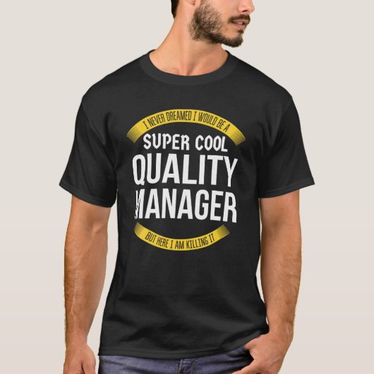品質おもしろい管理者ギフト感謝Tシャツ Tシャツ (正面)