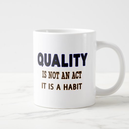 品質引用文、品質は行為ではない習慣である ジャンボコーヒーマグカップ (右)