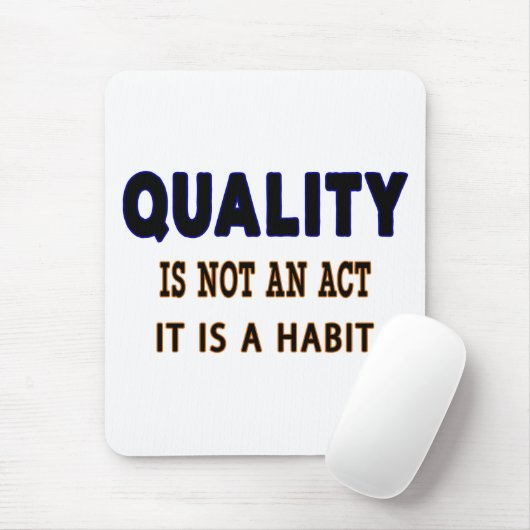 品質引用文、品質は行為ではない習慣である マウスパッド (マウス)