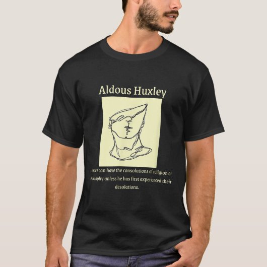 哲学の引用文アルドス・ハクスリー引用文、メンズ・ユニ – a tシャツ (正面)