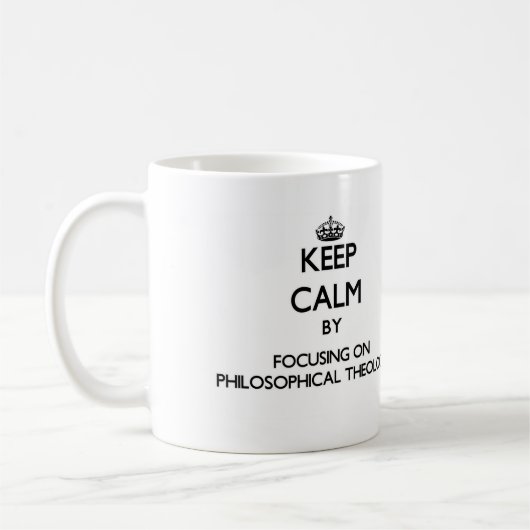 哲学の神学に焦点を合わせることによって平静を保って下さい コーヒーマグカップ (左)