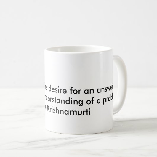 哲学者によるJiddu Krishnamurthi引用文 コーヒーマグカップ (正面右)