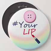 唇のボタン – 丸いボタン 缶バッジ (正面&裏面)