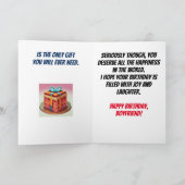 唯一のギフトが必要おもしろいボーイフレンド誕生日 カード (内部)