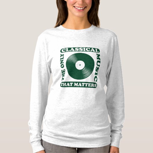 唯一のクラシカル音楽 Tシャツ (正面)
