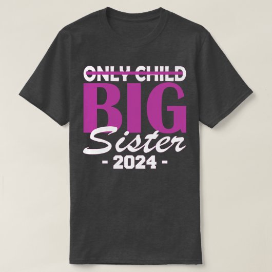 唯一のチャイルドビッグシスター2024 1 Tシャツ (デザイン正面)