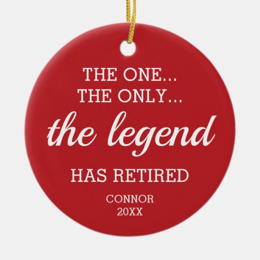 唯一の伝説の一退職したつパーソナライズされた セラミックオーナメント (正面)
