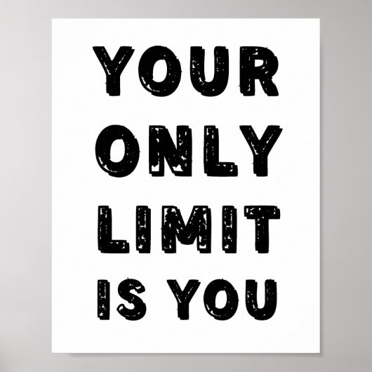 唯一の制限はYOU引用文 ポスター (正面)