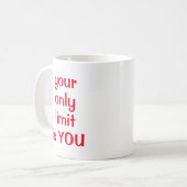 唯一の制限はYOU コーヒーマグカップ (正面左)