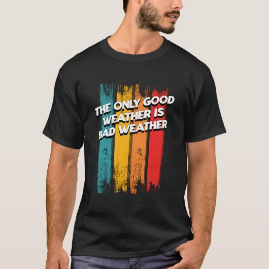 唯一の天気は悪天候の先祖の日流星 Tシャツ (正面)