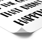 唯一の悪いトレーニングは起こらなかった ポスター (角)