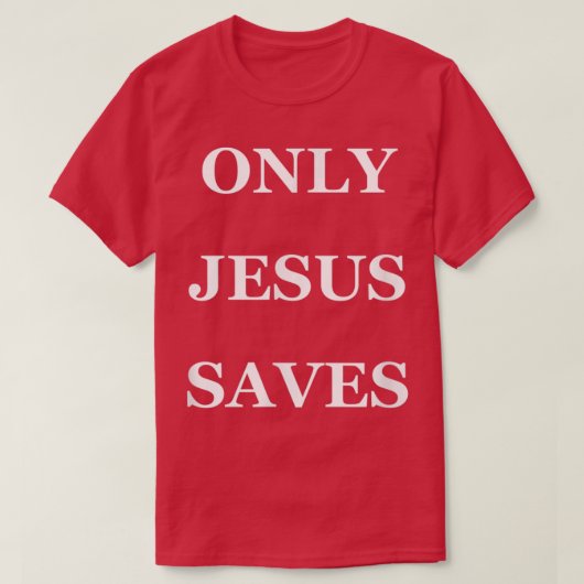 唯一の救イエス Tシャツ (デザイン正面)