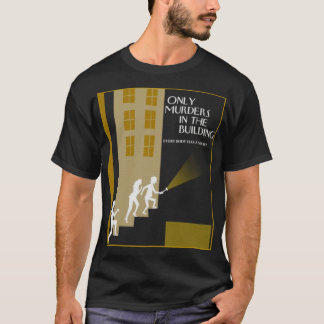 唯一の殺人は建物の唯一の殺人はB Tシャツ