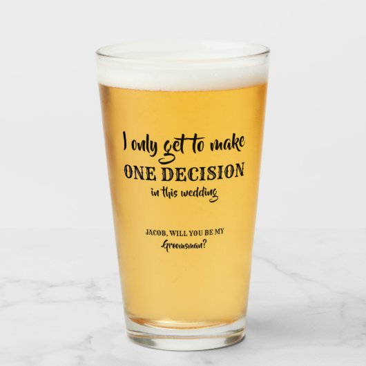 唯一の決定 – Groomsmanおもしろい提案 タンブラーグラス (ドリンク正面)