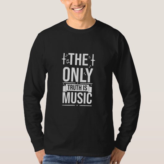 唯一の真実は音楽だ Tシャツ (正面)