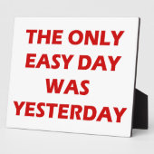 唯一の簡単の日は昨日感動的だ フォトプラーク (側面)