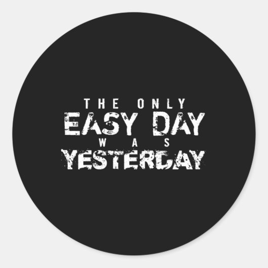 唯一の簡単日は昨日ホワイト文字 ラウンドシール (正面)