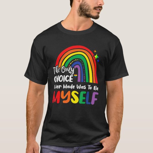 唯一の選択は自分自身のためのゲイとレズビアンLgbt Pri Tシャツ (正面)
