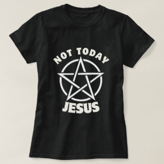 （商品名）女子用Ｔシャツ／Not Today Jesus Tシャツ