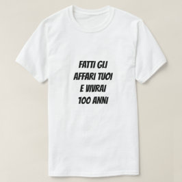 商売を心がければ100年生きる Tシャツ