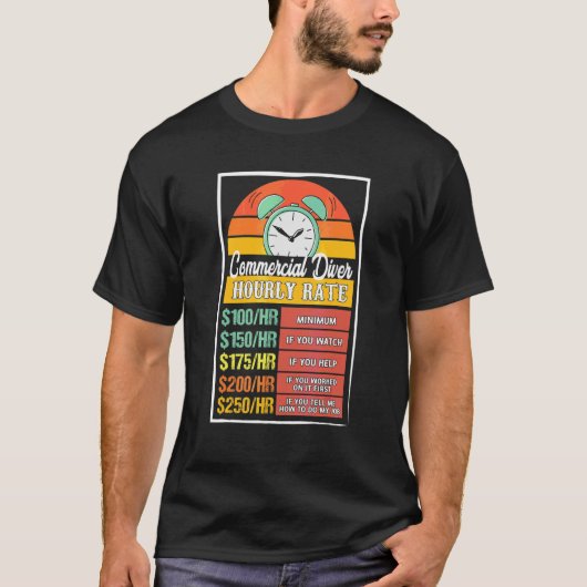 商業ダイバー時給ジョーク Tシャツ (正面)