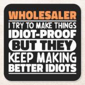 問屋で物を作ろうとしてるおもしろい諺 クール スクエアペーパーコースター (正面)