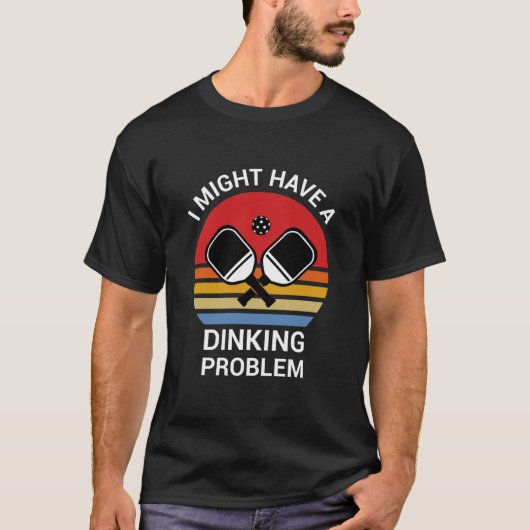 問題が発生する可能性がある – Pickleball Lover Tシャツ (正面)