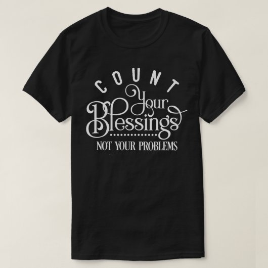 問題ではなく恵みを数える Tシャツ (デザイン正面)